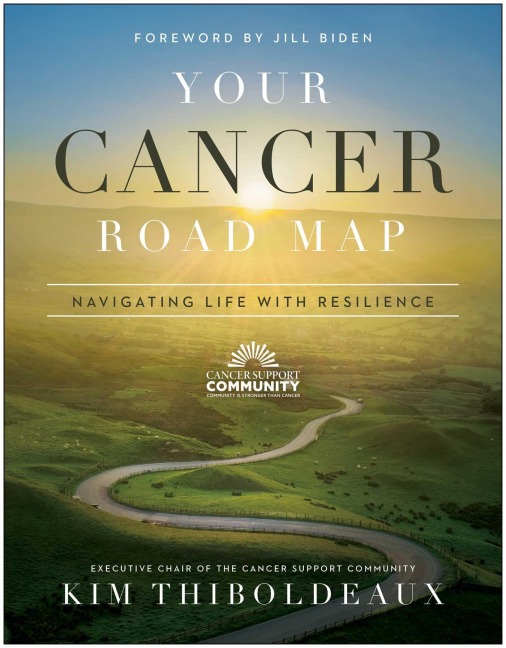 Your Cancer Road Map: Navigating Life With Resilience