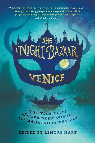 The Night Bazaar Venice