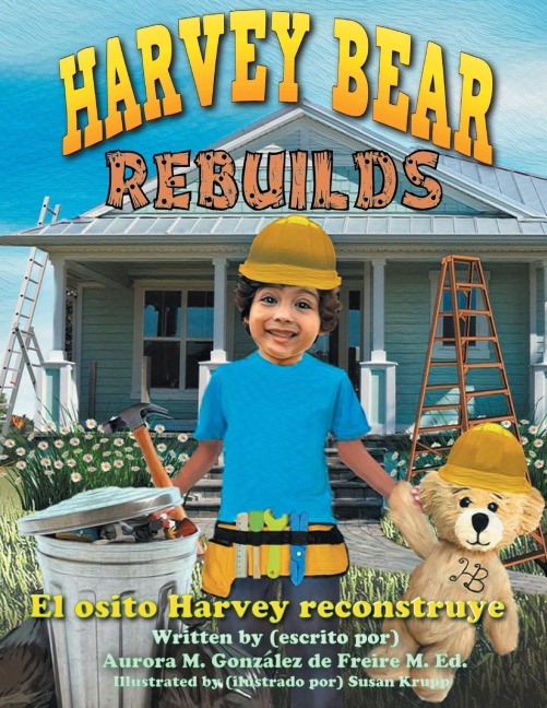 Harvey Bear Rebuilds: El osito Harvey reconstruye
