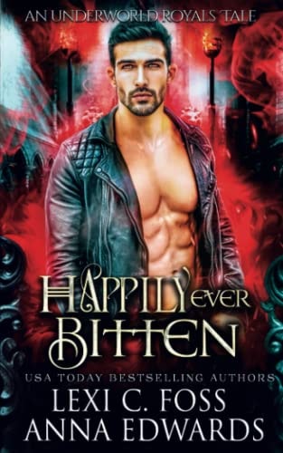 Happily Ever Bitten A Dark Vampire Romance