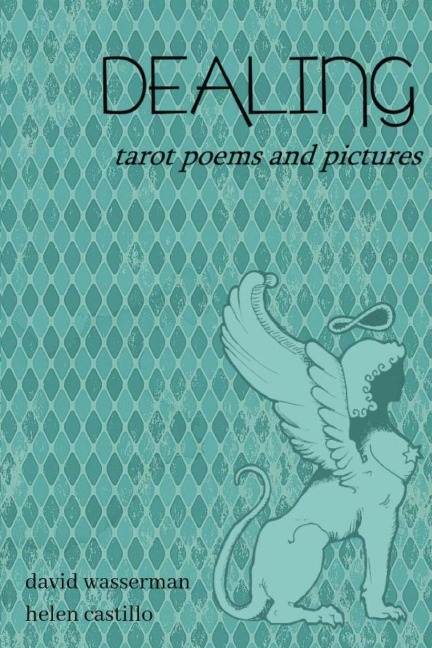 Dealing: Tarot poems and pictures