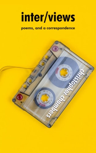 Inter/views Poems, and a Correspondence