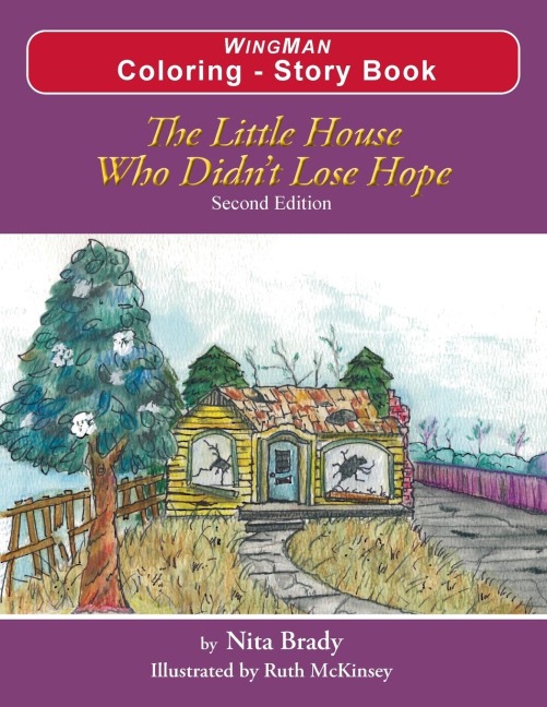 The Little House Who Didnt Lose Hope Second Edition Coloring - Story Book
