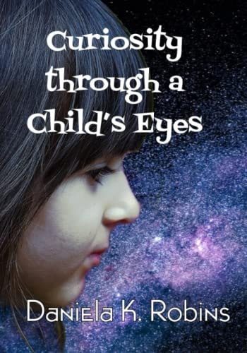 Curiosity Through a Child's Eyes