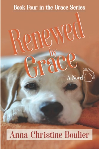 Renewed by Grace Book Four in the Grace Series