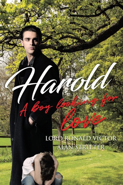 HAROLD: A boy looking for love