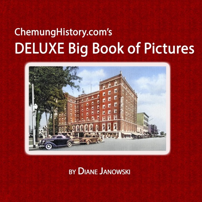 ChemungHistory.coms DELUXE Big Book of Pictures