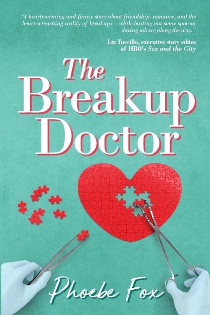 The Breakup Doctor: The Breakup Doctor series #1