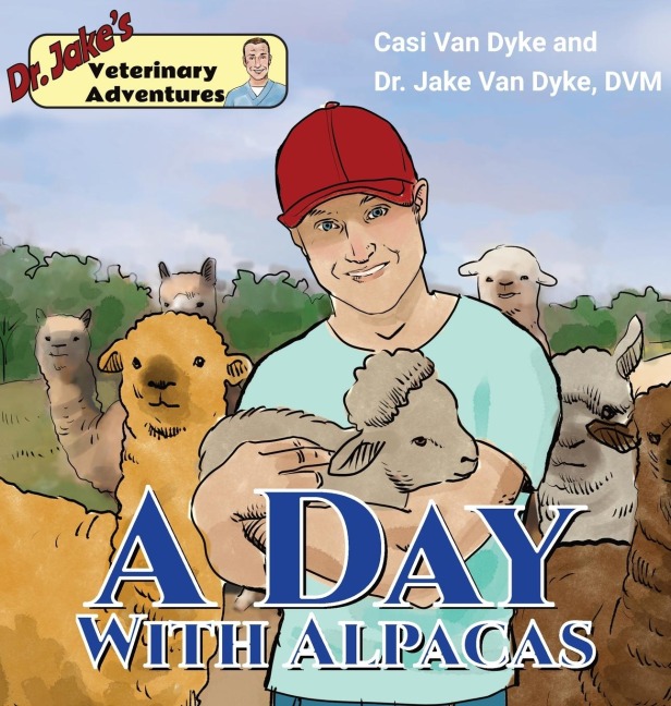 Dr. Jakes Veterinary Adventures: A Day with Alpacas