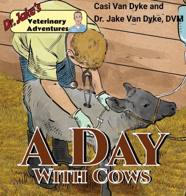 Dr. Jakes Veterinary Adventures: A Day with Cows