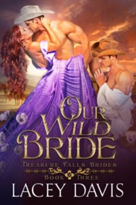 Our Wild Bride Western Historical Romance
