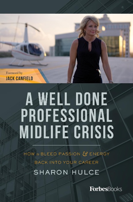 A Well Done Professional Midlife Crisis: How to Bleed Passion & Energy Back Into Your Career