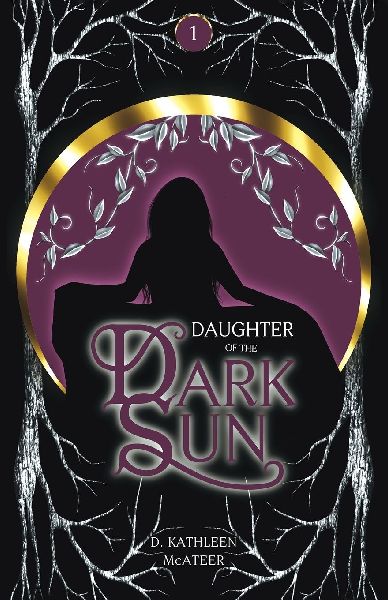 Daughter of the Dark Sun: A Dark Romantic Fantasy