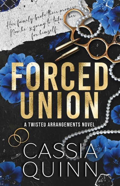 Forced Union: A Dark Bratva Forced Marriage Romance