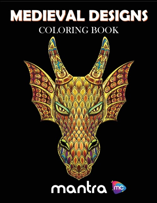 Medieval Designs Coloring Book: Coloring Book for Adults: Beautiful Designs for Stress Relief, Creativity, and Relaxation