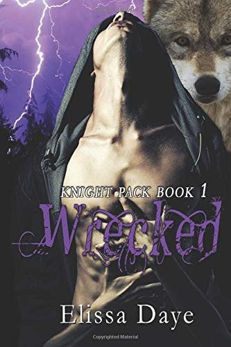 Wrecked Knight Pack - Wolf Shifter Paranormal Romance