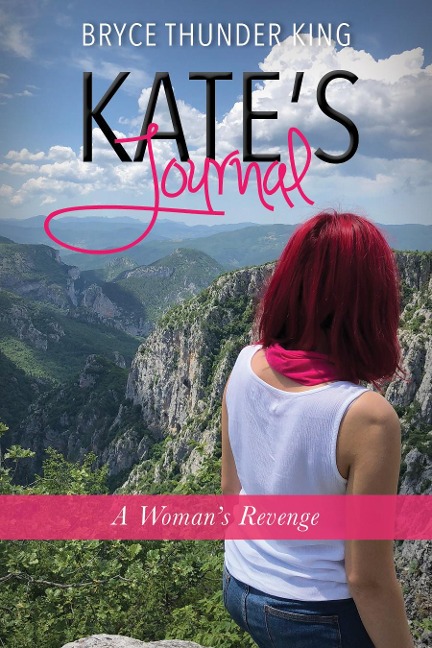 Kates Journal: A Womans Revenge