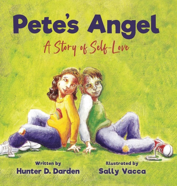 Petes Angel: A Story of Self-Love