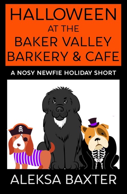 Halloween at the Baker Valley Barkery & Cafe: A Nosy Newfie Holiday Short