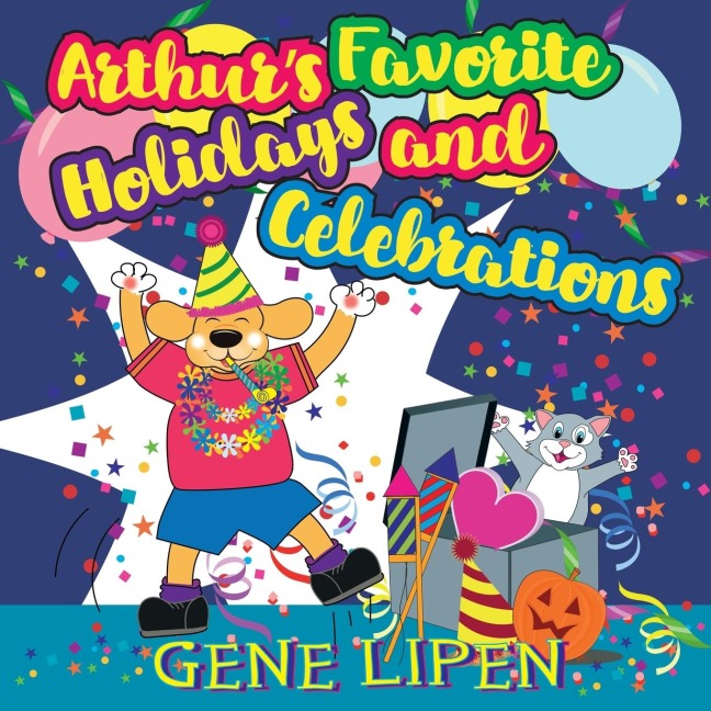 Arthurs Favorite Holidays and Celebrations