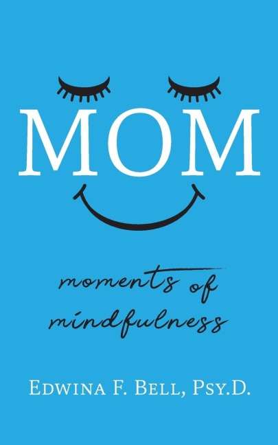 MOM: Moments of Mindfulness