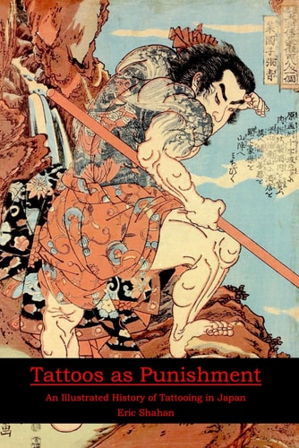 Tattoos as Punishment An Illustrated History of Tattooing in Japan