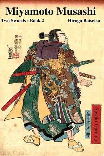 Miyamoto Musashi Two Swords: Book 2