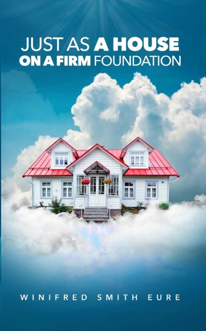Just As A House On A Firm Foundation