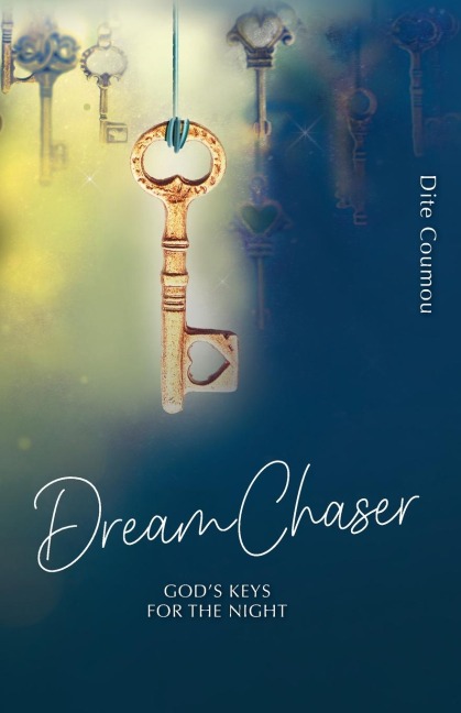 Dream Chaser: Gods Keys for the Night