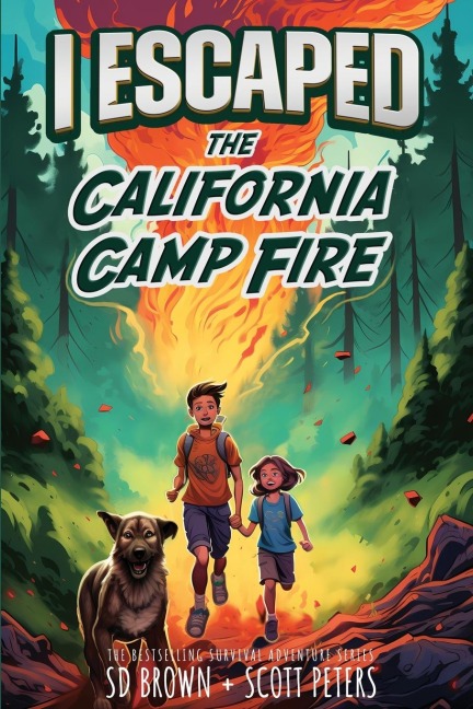 I Escaped The California Camp Fire: A Kids Survival Story