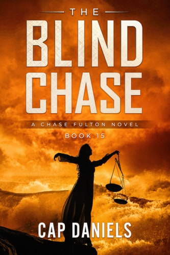 The Blind Chase A Chase Fulton Novel