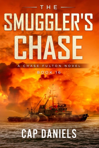 The Smuggler's Chase A Chase Fulton Novel