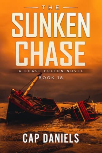 The Sunken Chase A Chase Fulton Novel