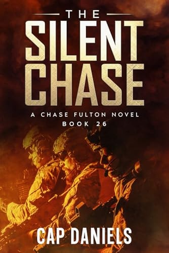 The Silent Chase A Chase Fulton Novel