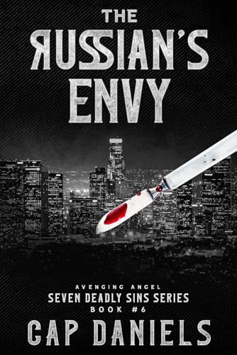 The Russian's Envy Avenging Angel - Seven Deadly Sins Book #6