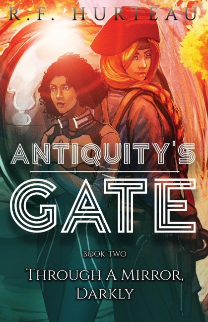 Antiquitys Gate: Through A Mirror, Darkly
