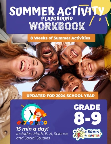 Summer Activity Playground Grade 8-9 8 Weeks of Summer Activities - Math, ELA, Science, Reading and Social Studies