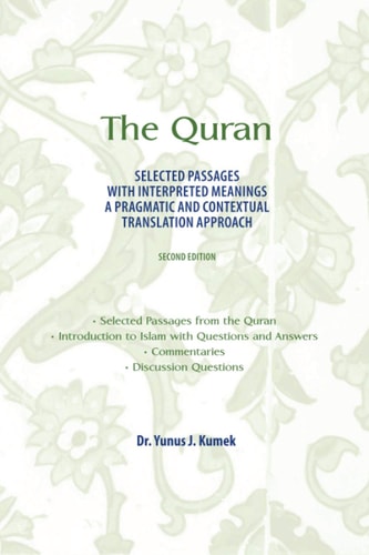The Quran: Selected Passages with Interpreted Meanings A Pragmatic and Contextual Translation Approach