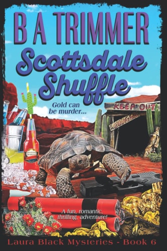Scottsdale Shuffle A Fun, Romantic, Thrilling, Adventure...