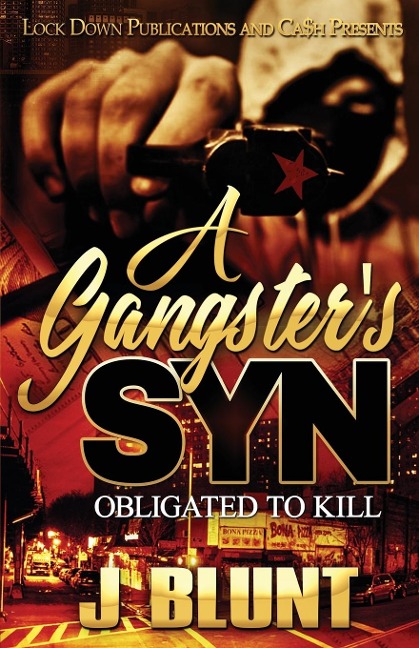 A Gangsters Syn: Obligated to Kill