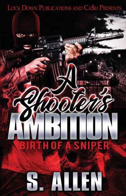 A Shooters Ambition: Birth of a Sniper