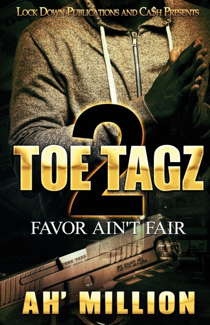 Toe Tagz 2: Favor Aint Fair