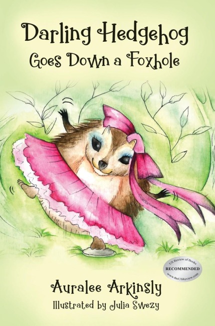 Darling Hedgehog: Goes Down A Foxhole