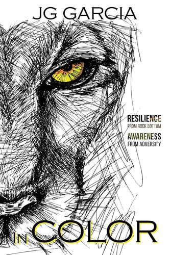 In Color Resilience from Rock Bottom Awareness from Adversity