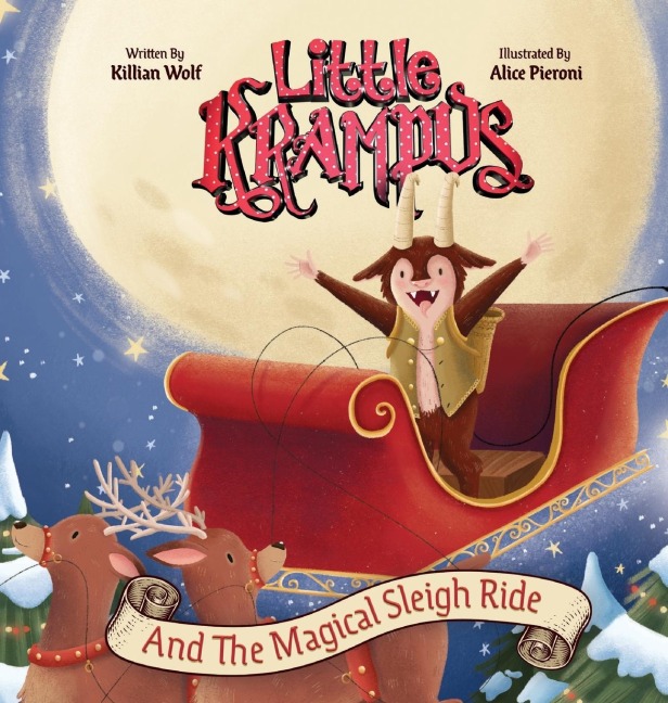 Little Krampus and the Magical Sleigh Ride: A Childrens Holiday Picture Book