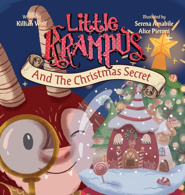 Little Krampus And The Christmas Secret: A Childrens Christmas Picture Book