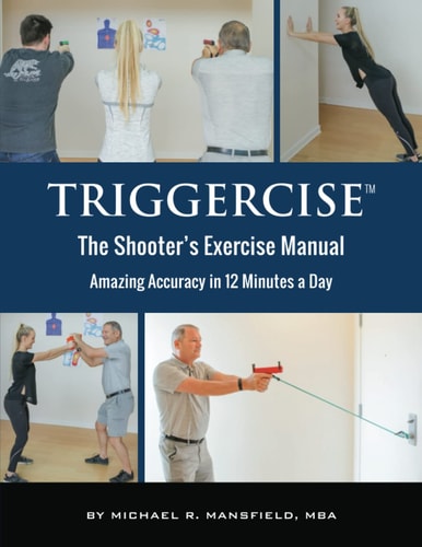 Triggercise The Shooter's Exercise Manual