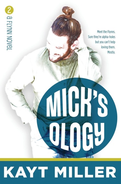 Micksology: The Flynns Book 2