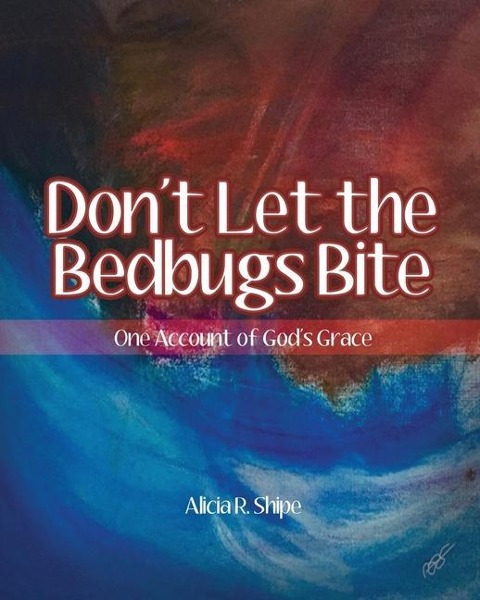 Dont Let The Bedbugs Bite