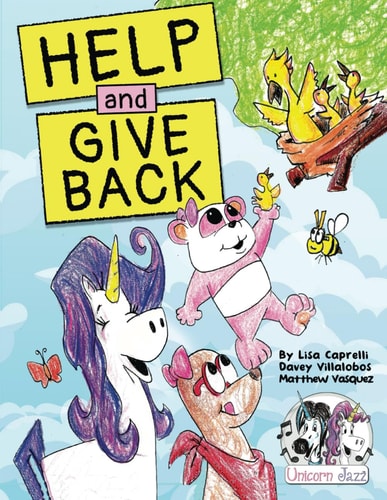 Unicorn Jazz Help and Give Back Unicorn Book Series